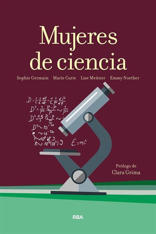 Mujeres de ciencia "Sophie Germain. Marie Curie. Lise Meitner. Emmy Noether"