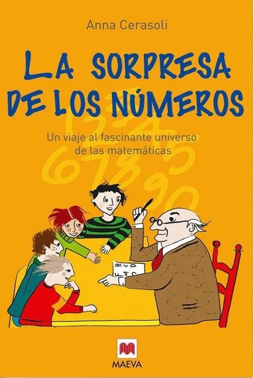 La sorpresa de los números "Un viaje al fascinante universo de las matemáticas"
