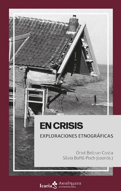 En crisis "Exploraciones etnográficas"