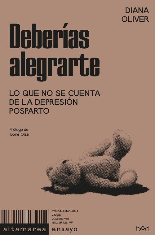 Deberías alegrarte "Lo que no se cuenta de la depresión posparto"