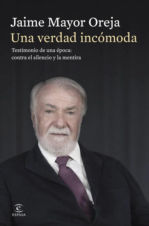 Una verdad incómoda "Testimonio de una época: contra el silencio y la mentira"