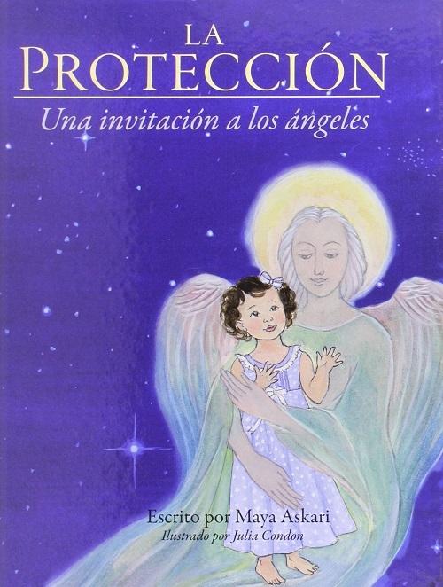La protección "Una invitación a los ángeles"