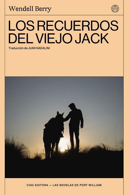 Los recuerdos del viejo Jack "(Novelas de Port William)"