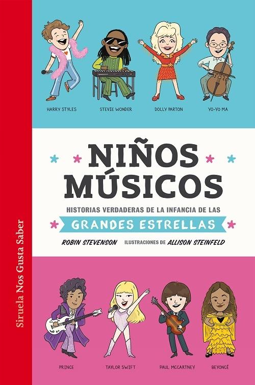 Niños músicos "Historias verdaderas de la infancia de las grandes estrellas"