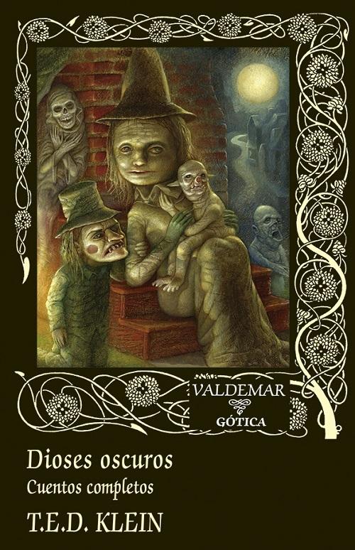 Dioses oscuros "Cuentos completos"