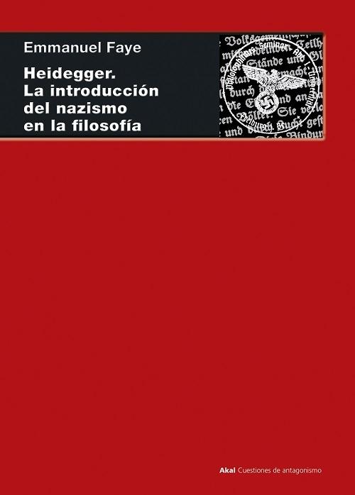 Heidegger. La introducción del nazismo en la filosofía "En torno a los seminarios inéditos de 1933-1935"
