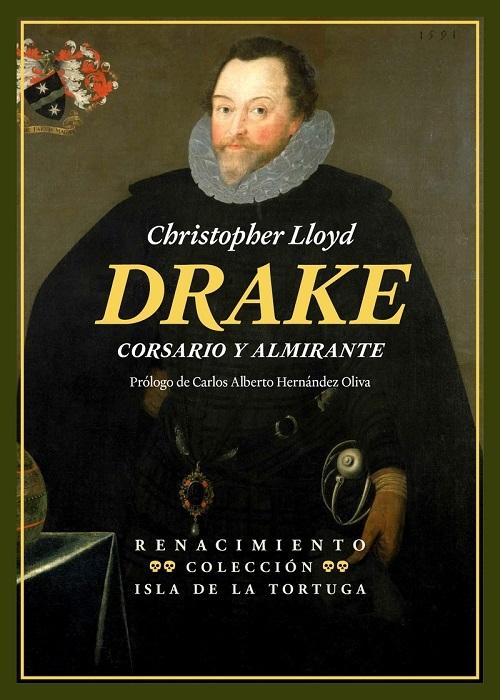 Drake "Corsario y almirante"