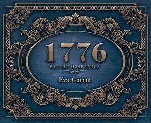 1776 "We the Hispanics"