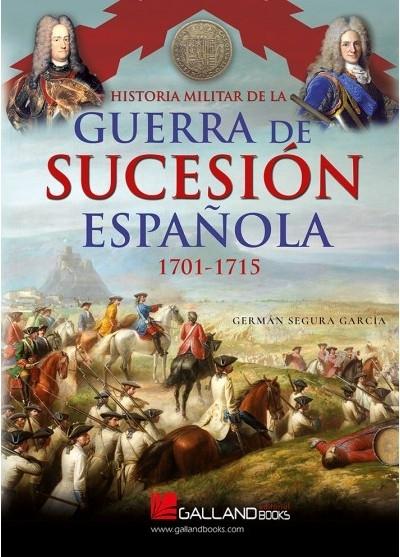 Historia militar de la guerra de Sucesión española (1701-1715)
