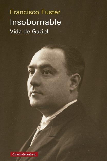 Insobornable "Vida de Gaziel"
