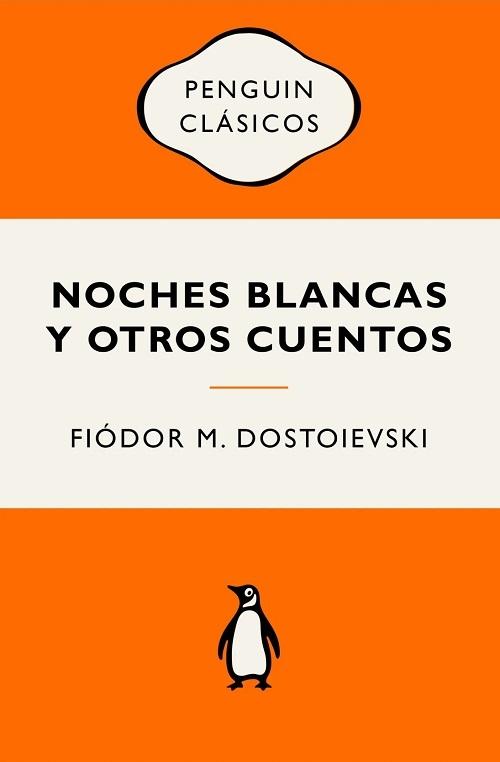 Noches blancas y otros cuentos "(Vintage)"
