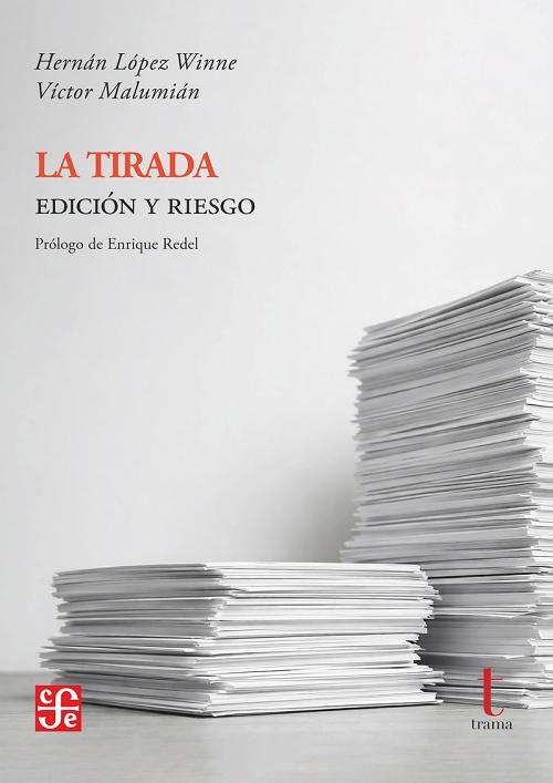La tirada "Edición y riesgo"