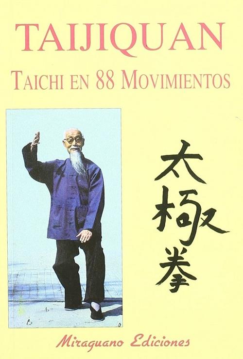 Taijiquan "Taichi en 88 movimientos"