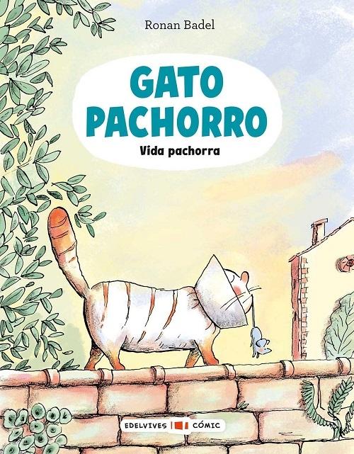 Vida pachorra "(Gato Pachorro - 3)"