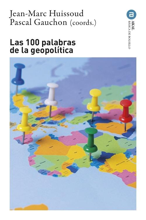 Las 100 Palabras de la Geopolitica 