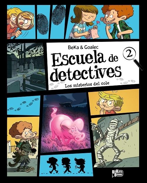 Los misterios del cole "Escuela de detectives - 2"