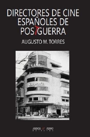 Directores de cine españoles de la posguerra 