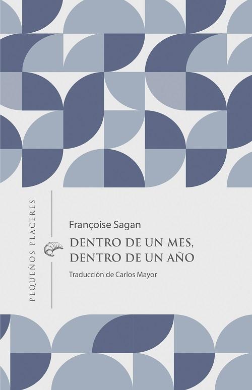 Dentro de un mes, dentro de un año