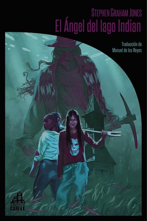 El Ángel del lago Indian "(Trilogía del Lagon Indian - 3)"