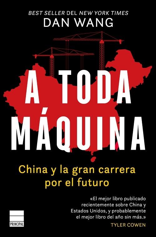 A toda máquina "China y la gran carrera por el futuro"