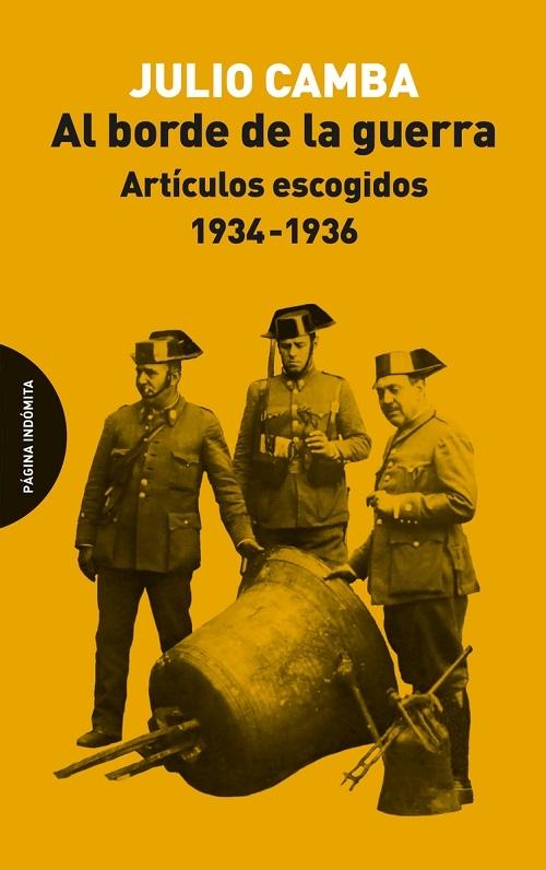 Al borde la guerra "Artículos escogidos 1934-1936"