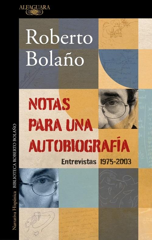 Notas para una autobiografía "Entrevistas: 1975-2003"