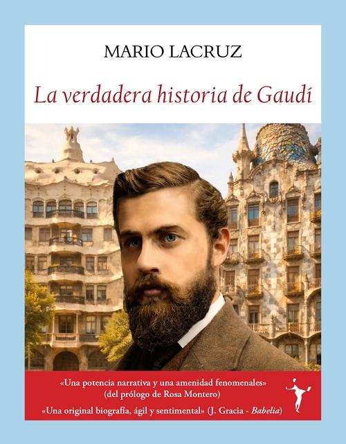 La verdadera historia de Gaudí