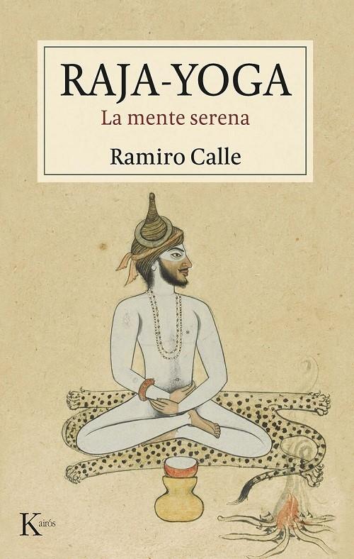 Raja-yoga "La mente serena"
