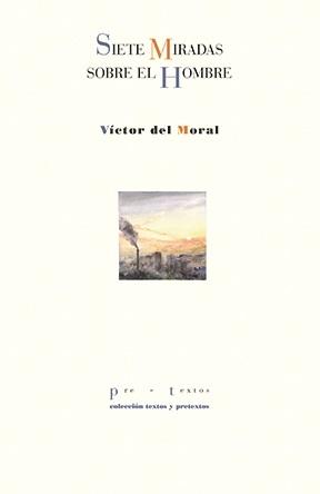 Siete miradas sobre el hombre