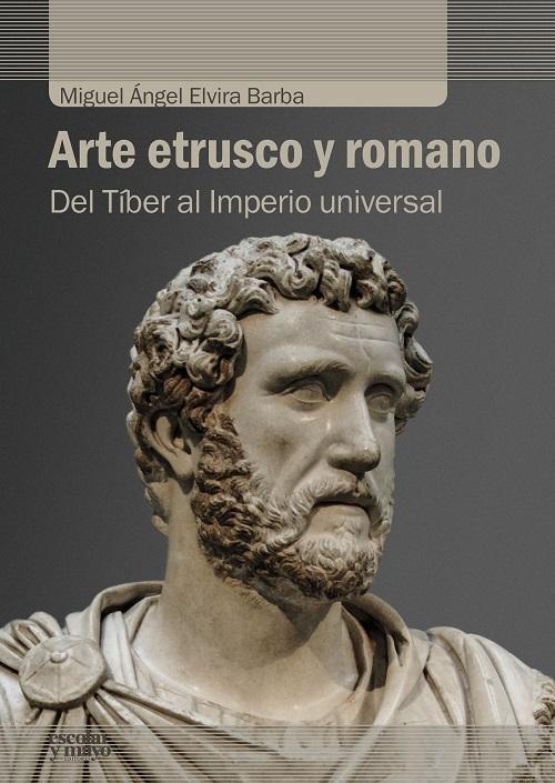 Arte etrusco y romano "Del Tíber al Imperio universal"
