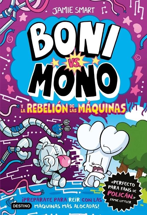 Boni vs. Mono y la rebelión de las máquinas "(Boni vs. Mono - 6)"