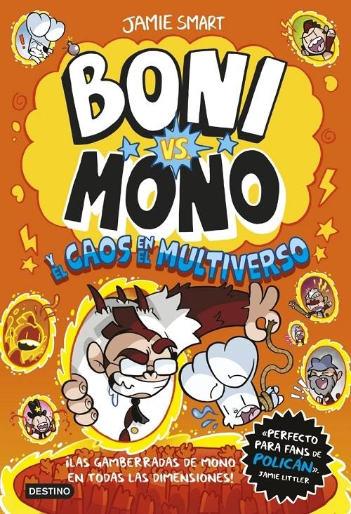 Boni vs. Mono y el caos en el multiverso "(Boni vs. Mono - 7)"