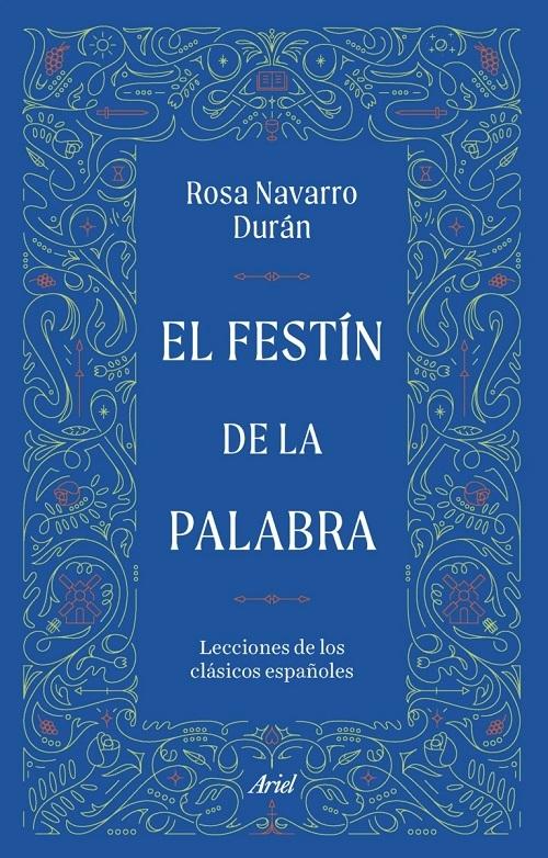 El festín de la palabra "Lecciones de los clásicos españoles"