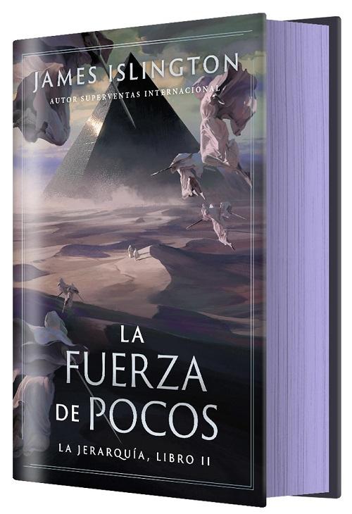 La fuerza de pocos "(La Jerarquía - Libro II)"