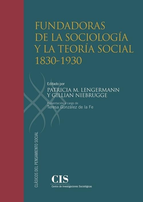 Fundadoras de la sociología y la teoria social 1830-1930