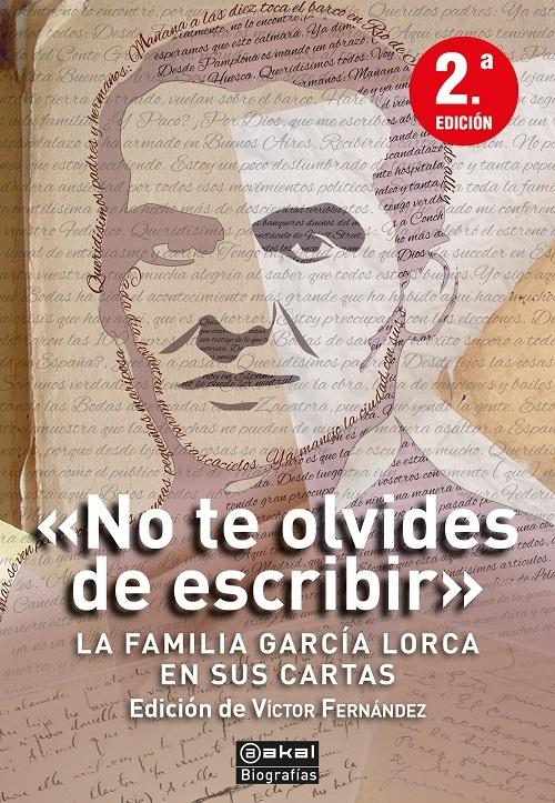 «No te olvides de escribir» "La familia García Lorca en sus cartas"