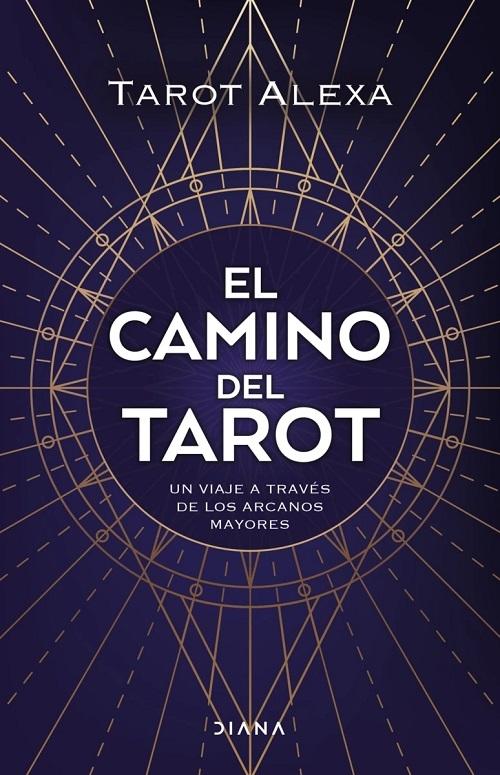 El camino del tarot "Un viaje a través de los Arcanos Mayores"