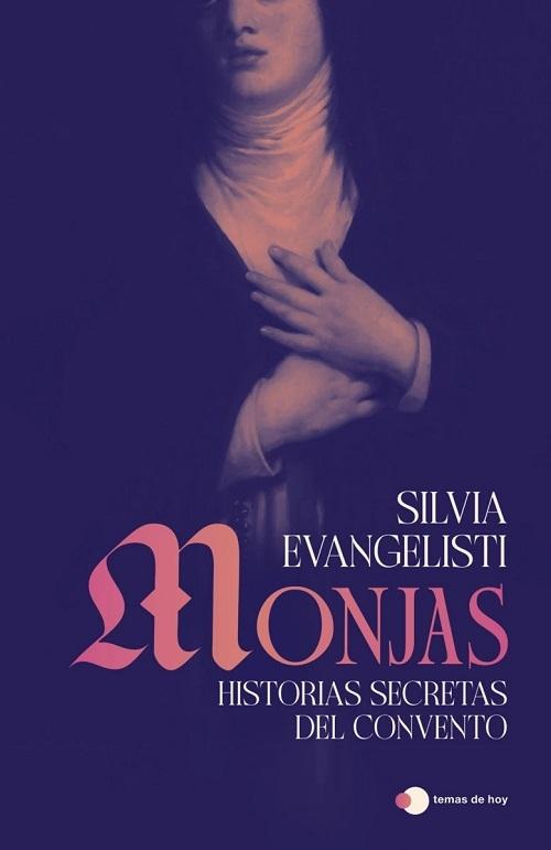 Monjas "Historias secretas del convento"