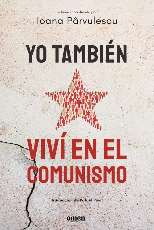 Yo también viví en el comunismo