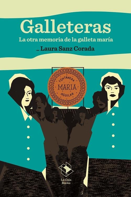 Galleteras "La otra memoria de la galleta maría"