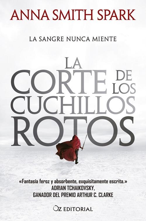 La corte de los cuchillos rotos "(Empires of Dust - 1)"