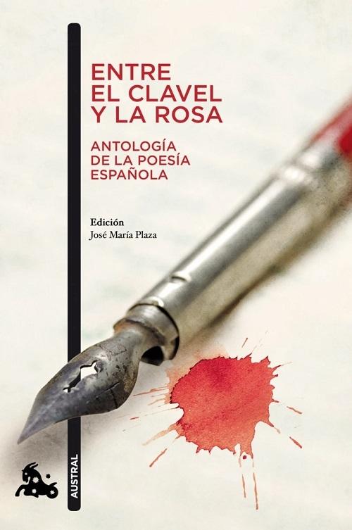 Entre el clavel y la rosa "Antología de la poesía española"
