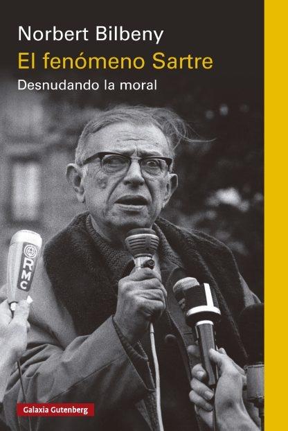 El fenómeno Sartre "Desnudando la moral"