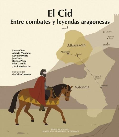 El Cid "Entre combates y leyendas aragonesas"