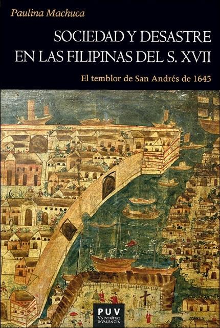 Sociedad y desastre en las Filipinas del siglo XVII "El temblor de San Andrés de 1645"
