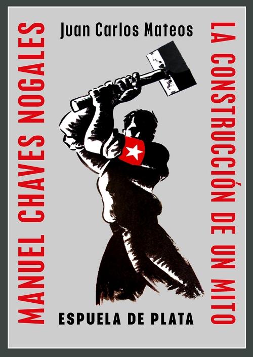 Manuel Chaves Nogales: la construcción de un mito