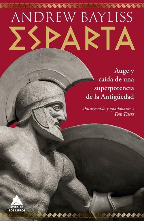 Esparta "Auge y caída de una superpotencia de la Antigüedad"