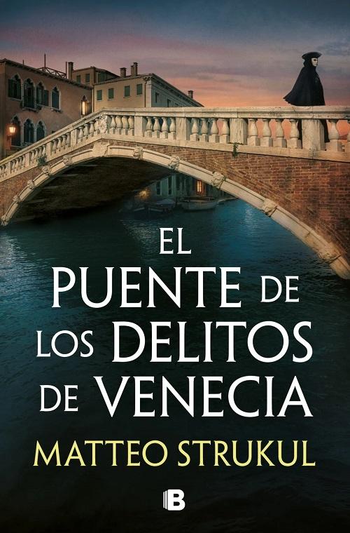 El puente de los delitos de Venecia "(Las pesquisas de Canaletto - 2)"