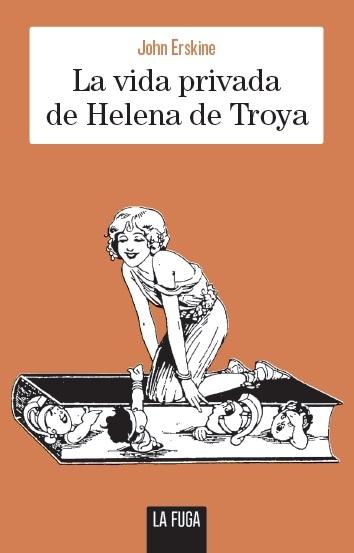 La vida privada de Helena de Troya