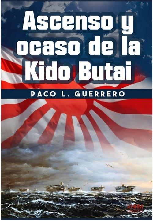 Ascenso y ocaso de la Kido Butai